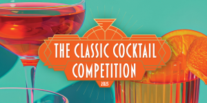 Entries open for Classic Cocktail Competition